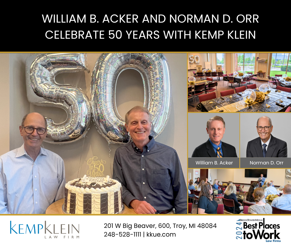 William B. Acker and Norman D. Orr Celebrate 50 Years with Kemp Klein