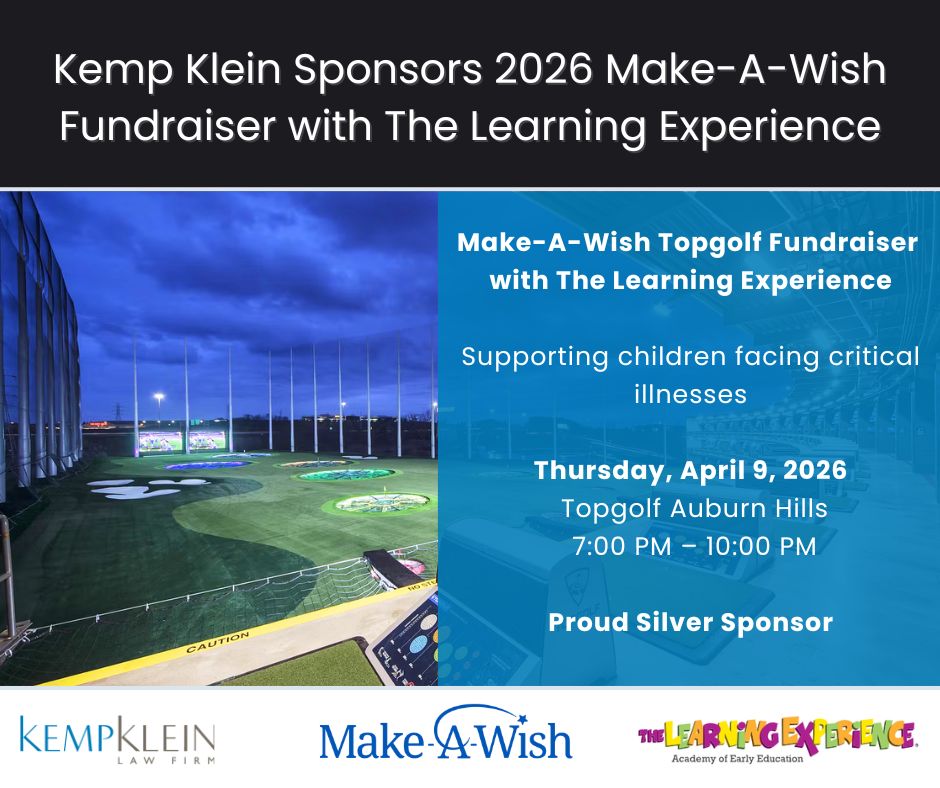 Kemp Klein sponsoring the 2026 Make-A-Wish Topgolf Fundraiser with The Learning Experience in Auburn Hills, Michigan